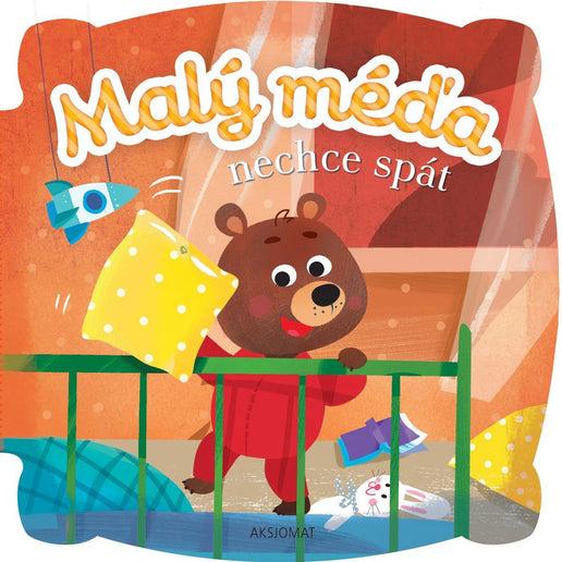Der kleine Bär will nicht schlafen